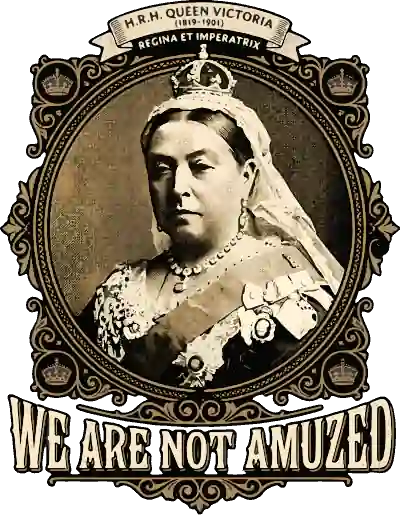 Vintage framed portrait of Queen Victoria with text reading 'H.R.M. QUEEN VICTORIA' and 'WE ARE NOT AMUZED' at the bottom.